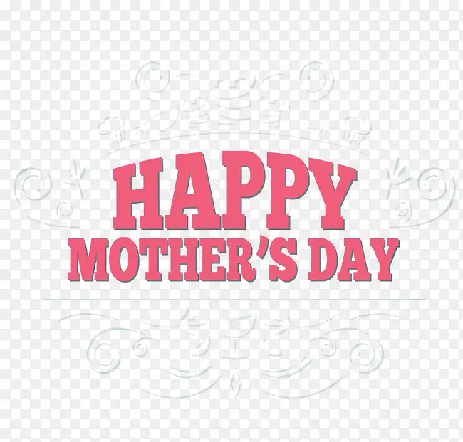 HAPPY  MOTHER'S DAY